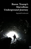 Baron Trump's Marvellous Underground Journey - Hardcover