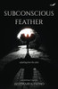Subconscious Feather