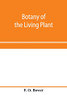 Botany of the living plant