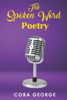 The Spoken Word Poetry