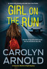 Girl on the Run: An absolutely gripping and addictive crime thriller (Detective Madison Knight)