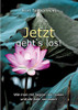 Jetzt geht`s los!: Wie man mit Segnen sein Leben und die Welt verändert (German Edition)