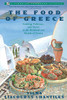 Food of Greece: Cooking, Folkways, and Travel in the Mainland and Islands of Greece (Fireside Cookbook Classic)
