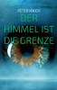 Der Himmel ist die Grenze (German Edition) - 9783755723738
