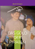 Das Gold der Piraten (German Edition)
