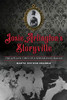 Josie Arlington’s Storyville: The Life and Times of a New Orleans Madam