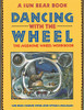 Dancing with the Wheel: The Medicine Wheel Workbook