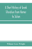 A short history of Greek literature from Homer to Julian