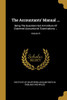 The Accountants' Manual ...: Being The Questions Set At Institute Of Chartered Accountants' Examinations ...; Volume 9