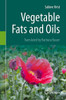 Vegetable Fats and Oils
