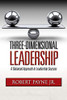 Three-Dimensional Leadership: A Balanced Approach to Leadership Success