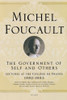 The Government of Self and Others (Lectures at the Coll�ge de France)