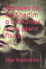 Ataques De Los Shedim O Demonios En El Plano F?sico (Cuentos De Suspenso Y Terror) (Spanish Edition)