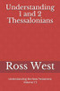 Understanding 1 And 2 Thessalonians: Understanding The New Testament, Volume 13