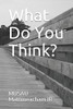 What Do You Think?: Poetry