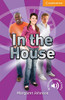 In the House Level 4 Intermediate (Cambridge English Readers)