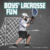 Boys' Lacrosse Fun (Sports Fun)