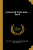 Statistics Of British India ..., Part 9