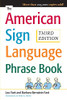 The American Sign Language Phrase Book