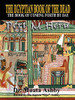 Egyptian Book of the Dead: The Book of Coming Forth By Day- The Book of Enlightenment