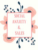 Social Anxiety And Sales Workbook: Ideal And Perfect Gift For Social Anxiety And Sales Workbook | Best Social Anxiety And Sales Workbook For You, ... Gift Workbook And Notebook|Best Gift Ever