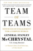 Team of Teams: New Rules of Engagement for a Complex World