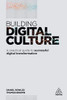 Building Digital Culture: A Practical Guide to Successful Digital Transformation