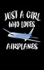 Just A Girl Who Loves Airplanes: Animal Nature Collection