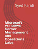 Microsoft Windows Server Management And Operations Labs