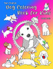 The Cutest Dog Coloring Book For Kids: Adorable Pups To Color For Dog Lovers. 40 Unique Designs (Artful Kids Series)