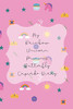 My Rainbow Unicorn Princess Butterfly Cupcake Diary