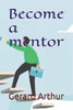 Become A Mentor (Pedagogy)