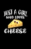 Just A Girl Who Loves Cheese: Animal Nature Collection