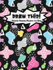 Draw This!: 100 Drawing Prompts To Boost Creativity | Dark Rainbow Abstract 2 | Version 4 (Kiddo Prompt)