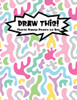 Draw This!: 100 Drawing Prompts To Boost Creativity | Light Rainbow Abstract 1 | Version 4 (Kiddo Prompt)