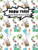 Draw This!: 100 Drawing Prompts To Boost Creativity | Watercolor Animals | Version 4 (Kiddo Prompt)