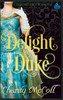To Delight A Duke: Clean Regency Romance (Enraptured Regency Romance)