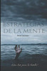 Estrategias De La Mente (Spanish Edition)