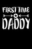 First Time Daddy: Family Collection