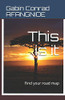 This Is It: Find You Road Map
