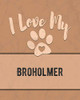 I Love My Broholmer: Keep Track Of Your Dog'S Life, Vet, Health, Medical, Vaccinations And More For The Pet You Love