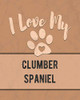 I Love My Clumber Spaniel: Keep Track Of Your Dog'S Life, Vet, Health, Medical, Vaccinations And More For The Pet You Love