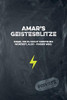 Amar'S Geistesblitze - Dinge, Die Du Nicht Verstehen W?rdest, Also - Finger Weg! Private: Cooles Notizbuch Ca. A5 F?r Alle M?nner 108 Seiten Mit Punkteraster (German Edition)