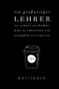 Ein Grossartiger Lehrer Ist Schwer Zu Finden, Hart Zu Verlassen Und Unm?Glich Zu Vergessen Notizbuch: A5 Notizbuch Liniert Als Geschenk F?r Lehrer | ... Kindergarten | Kita | Schule (German Edition)