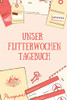 Unser Flitterwochen Tagebuch: A5 52 Wochen Kalender F?r Wundersch÷Ne Erinnerungen An Die Flitterwochen! | Hochzeitsgeschenk | Reisetagbuch | ... | Hochzeitsreise | Hochzeit (German Edition)