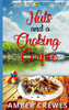 Nuts And A Choking Corpse (Sandy Bay Cozy Mystery)