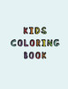 Kids Coloring Book: Simple Colouring Book For Children With Visual Perceptual Or Visual Motor Deficit | A Relaxing Cognitive And Mental Processing Development Activity Booklet