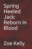 Spring Heeled Jack: Reborn In Blood