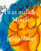 Tu Es Malade, Momo (Animaux Libres) (French Edition)
