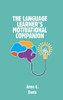 The Language Learner'S Motivational Companion